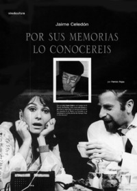 Por sus memorias lo conoceréis  [artículo] Patricio Rojas