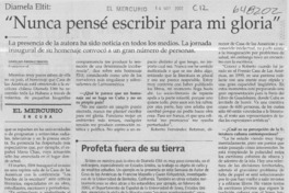 "Nunca pensé escribir para mi gloria" (entrevista)