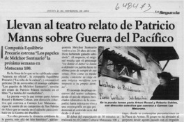 Llevan al teatro relato de Patricio Manns sobre Guerra del Pacífico  [artículo]