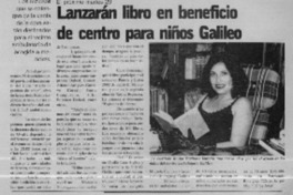 Lanzarán libro en beneficio de centro para niños Galileo