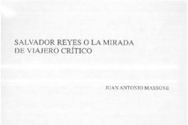 Salvador Reyes o la mirada de viajero crítico