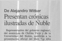 Presentan crónicas ilustradas de Ñuble  [artículo]