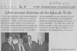 Libro rescata historias de los hijos de Ñuble  [artículo]