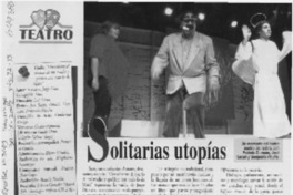 Solitarias utopías  [artículo] Italo Passalacqua C.