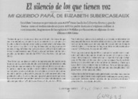 El silencio de los que tienen voz, mi querido papá, de Elizabeth Subercaseaux  [artículo]