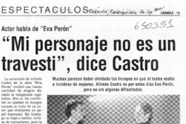 "Mi personaje no es un travesti" dice Castro  [artículo]