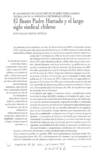 El Beato Padre Hurtado y el largo siglo sindical chileno  [artículo] William Thayer Arteaga