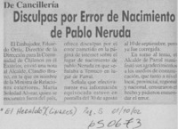 Disculpas por error de nacimiento de Pablo Neruda  [artículo]