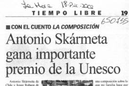 Antonio Skármeta gana importante premio de la Unesco  [artículo]