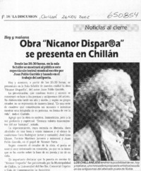Obra "Nicanor Disparra" se presenta en Chillán  [artículo]
