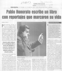 Pablo Honorato escribe un libro con reportajes que marcaron su vida  [artículo] Patricia Cerda F.