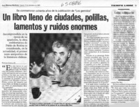 Un libro lleno de ciudades, polillas, lamentos y ruidos enormes  [artículo] Rodrigo Castillo R.