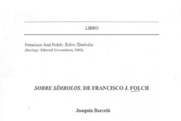 Sobre símbolos, de Francisco J. Folch  [artículo] Joaquín Barceló