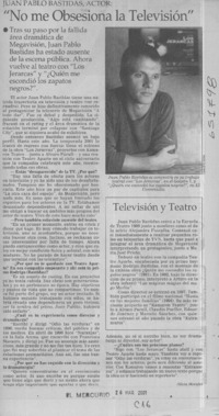 "No me obsesiona la televisión"  [artículo] Alicia Morales