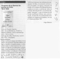 Orígenes de la libertad de prensa en Chile, 1823-1830  [artículo] Jorge Palacios