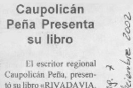 Caupolicán Peña presenta su libro  [artículo]