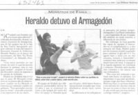 Heraldo detuvo el Armagedón  [artículo] G. M.