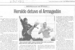 Heraldo detuvo el Armagedón  [artículo] G. M.