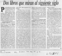 Dos libros que miran al siguiente siglo  [artículo] Bernardo Chandía Fica
