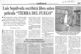 Luis Sepúlveda escribirá libro sobre película "Tierra del fuego"  [artículo] Maureen Lennon