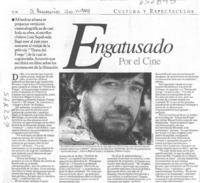 Engatusado por el cine  [artículo]
