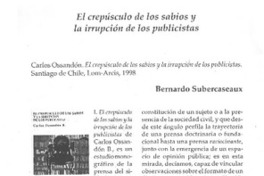 El crepúsculo de los sabios y la irrupción de los publicistas  [artículo] Bernardo Subercaseaux