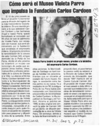 Cómo será el Museo Violeta Parra que impulsa la Fundación Carlos Gardoen  [artículo]