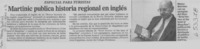 Martinic publica historia regional en inglés  [artículo]