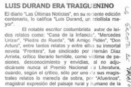 Luis Durand era traiguenino  [artículo] H. G.