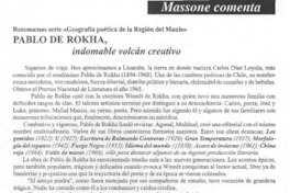 Pablo de Rokha, indomable volcán creativo  [artículo] Juan Antonio Massone