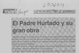 El Padre Hurtado y su gran obra  [artículo]