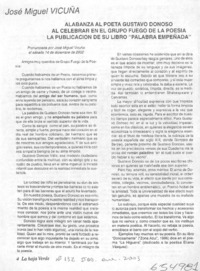 Alabanza al poeta Gustavo Donoso al celebrar en el grupo Fuego de la poesía la publicación de su libro "Palabra empeñada"  [artículo] José Miguel Vicuña