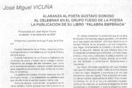 Alabanza al poeta Gustavo Donoso al celebrar en el grupo Fuego de la poesía la publicación de su libro "Palabra empeñada"  [artículo] José Miguel Vicuña