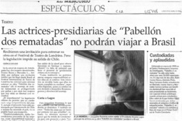 Las actrices-presidiarias de "Pabellón dos rematadas" no podrán viajar a Brasil  [artículo] Verónica San Juan.
