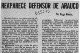 Reaparece defensor de Arauco  [artículo] Hugo Montes.