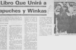 El libro que unirá a mapuches y winkas