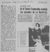 En el Teatro Esmeralda cuentan los pecados de La Quintrala.  [artículo]