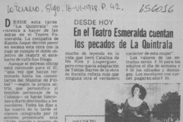 En el Teatro Esmeralda cuentan los pecados de La Quintrala.  [artículo]