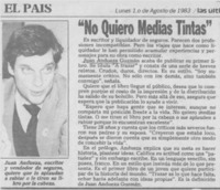 "No quiero medias tintas".