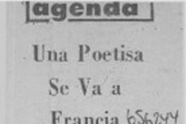 Una poetisa se va a Francia  [artículo] Juan Florit.