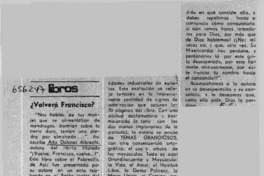 Volverá Francisco?  [artículo] F. E.