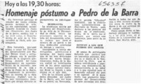 Homenaje póstumo a Pedro de la Barra.  [artículo]