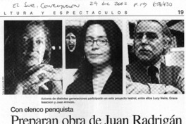 Preparan obra de Juan Radrigán.  [artículo]