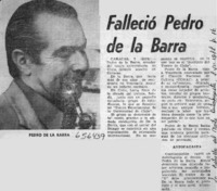 Falleció Pedro de la Barra.  [artículo]