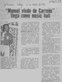 Manuel viudo de Carreño llega como music hall.  [artículo]