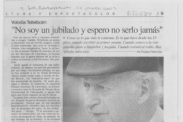 No soy un jubilado y espero no serlo jamás