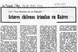 Actores chilenos triunfan en Baires  [artículo] J. P.