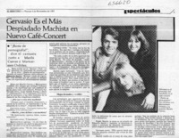 Gervasio es el más despiadado machista en nuevo Café-Concert.  [artículo]