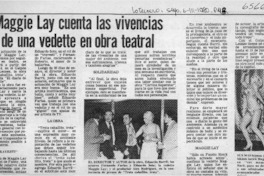 Maggie Lay cuenta las vivencias de una vedette en obra teatral.  [artículo]