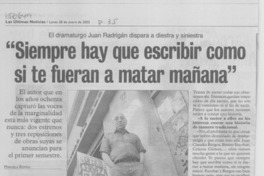 Siempre hay que escribir como si te fueran a matar mañana